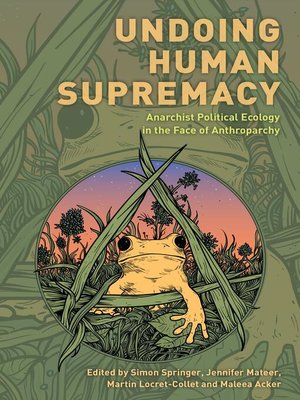 cover image of Undoing Human Supremacy